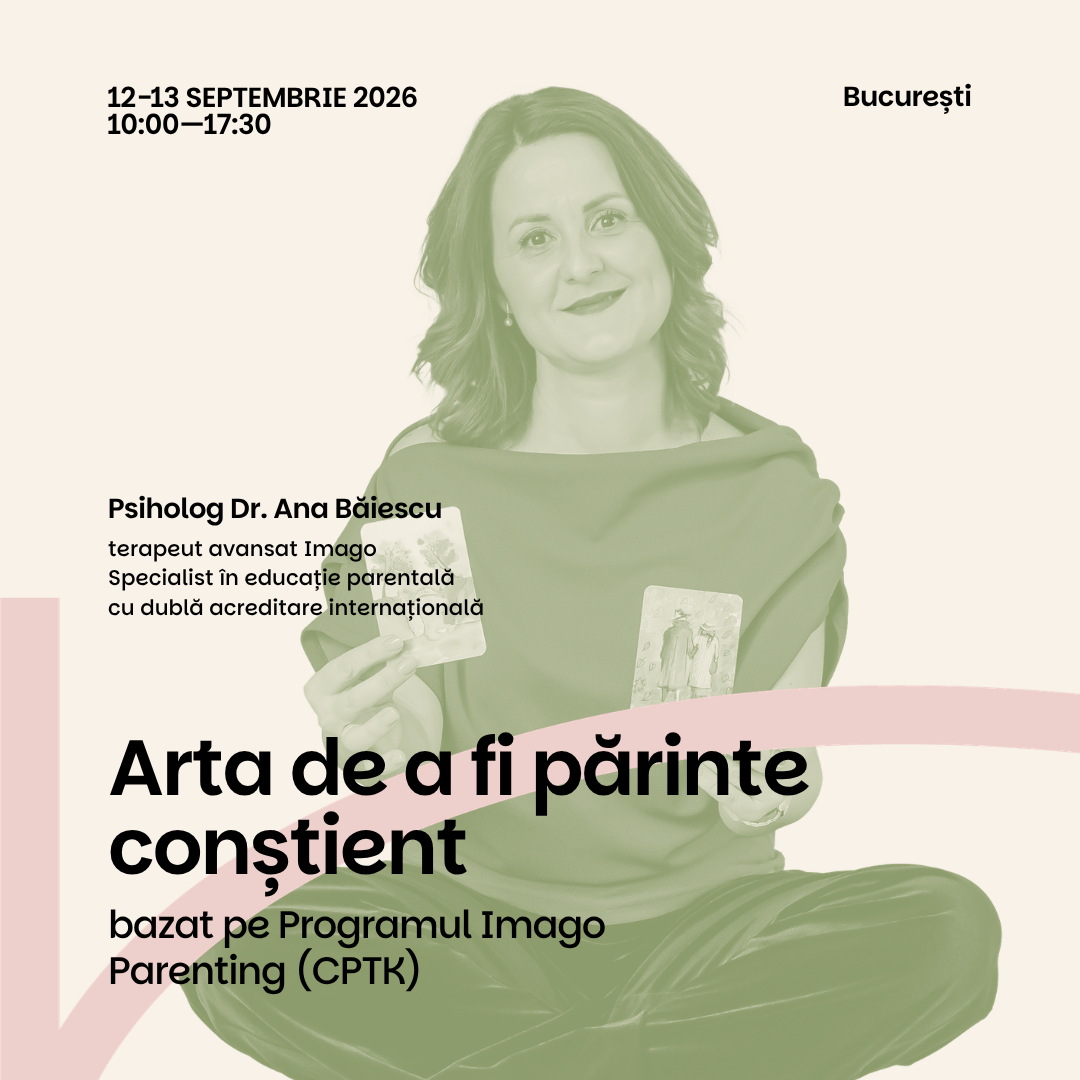 Arta de a fi părinte conștient - București